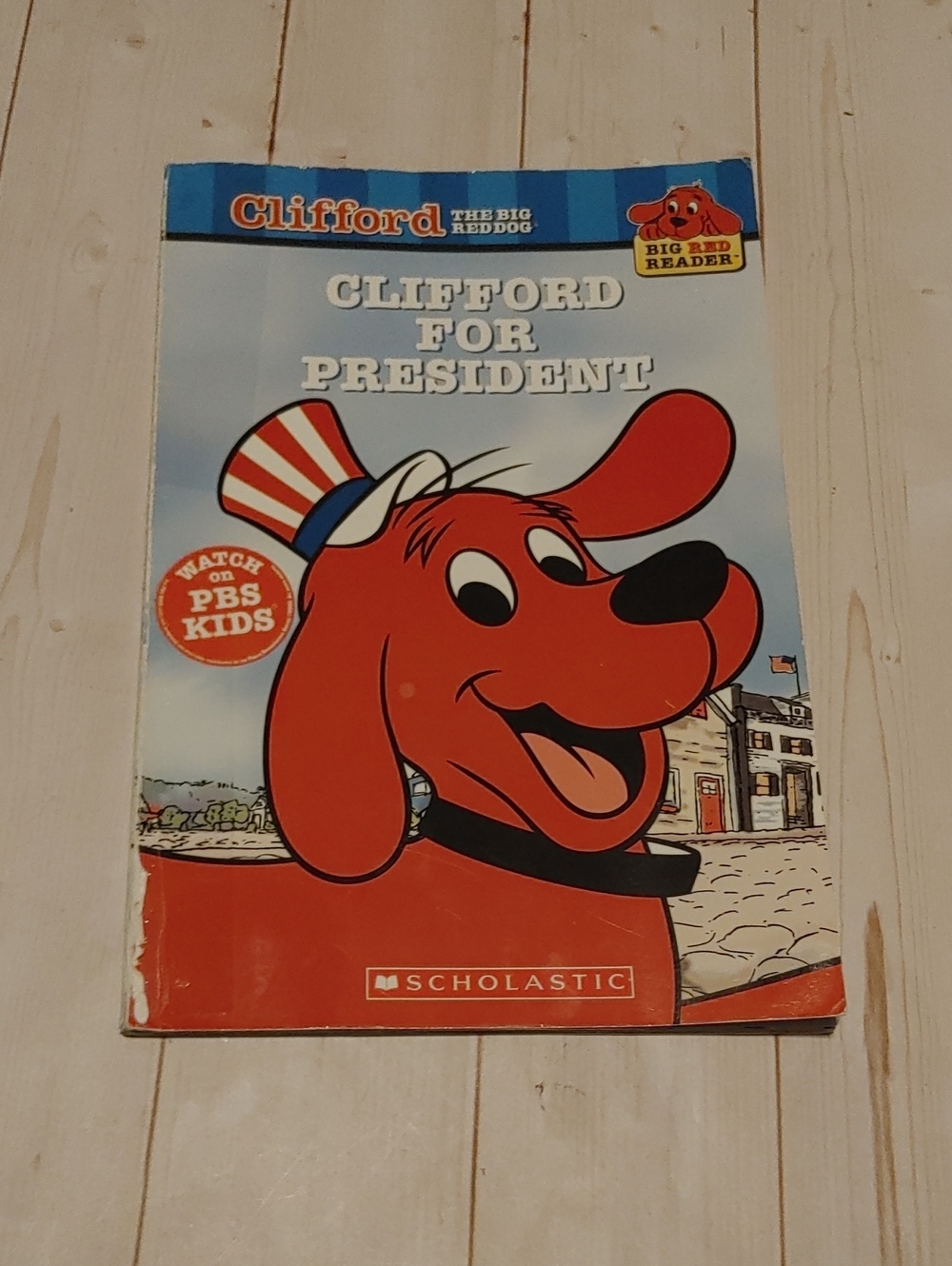 Clifford The Big Red Dog For President Easy Reader Book Learners Scholastics